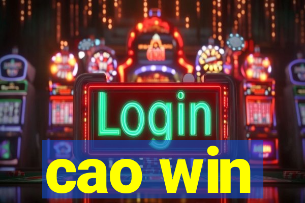 cao win